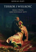 Historia świata - Terror i wielkość - Platt Kevin M.F. - miniaturka - grafika 1