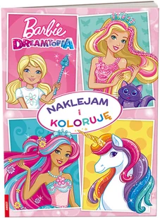 Barbie Dreamtopia Naklejam i koloruję - Literatura popularno naukowa dla młodzieży - miniaturka - grafika 2