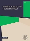 Historia świata - Warmińsko-mazurskie studia z historii najnowszej tom 2 - miniaturka - grafika 1