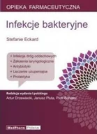 Książki medyczne - MEDPHARM Stefanie Eckard Infekcje bakteryjne - miniaturka - grafika 1