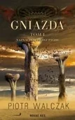 Fantasy - Novae Res Gniazda Tom 1 Naznaczeni przez Tyche - Piotr Walczak - miniaturka - grafika 1
