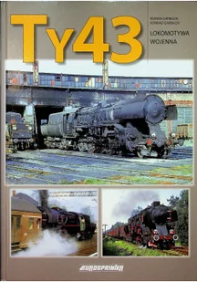 Eurosprinter Lokomotywa wojenna Ty43 9788363652289 - Kolejki i akcesoria - miniaturka - grafika 2