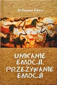 Psychologia - Unikanie emocji, przeżywanie emocji - miniaturka - grafika 1
