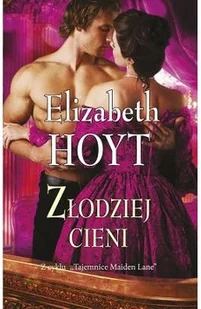 Złodziej cieni Tajemnice Maiden Lane ELIZABETH HOYT - Romanse - miniaturka - grafika 2