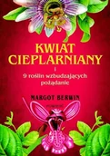 Kryminały - Berwin Margot Kwiat cieplarniany i 9 roślin wzbudzających pożądanie - miniaturka - grafika 1