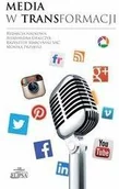 Książki o kulturze i sztuce - Media w transformacji Monika Przybysz - miniaturka - grafika 1