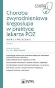 Książki medyczne - PZWL Wydawnictwo Lekarskie Choroba zwyrodnieniowa kręgosłupa w praktyce lekarza POZ Nowe spojrzenie - miniaturka - grafika 1