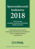 Prawo - Jarosz Barbara Sprawozdawczość budżetowa 2018 - dostępny od ręki, natychmiastowa wysyłka - miniaturka - grafika 1