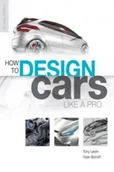 Pozostałe książki - MBI Publishing Company How to Design Cars Like a Pro - miniaturka - grafika 1