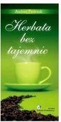 Diety, zdrowe żywienie - INSTYTUT WYDAWNICZY KREATOR Herbata bez tajemnic - miniaturka - grafika 1
