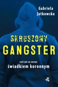 Felietony i reportaże - Skruszony gangster - miniaturka - grafika 1