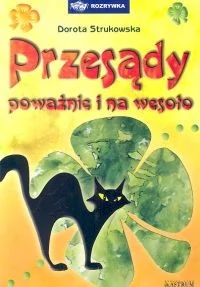 Astrum Przesądy poważnie i na wesoło Dorota Strukowska - Poradniki hobbystyczne - miniaturka - grafika 2