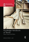 Pozostałe książki - Routledge Routledge Handbook of Tennis: History, Culture and Politics - miniaturka - grafika 1