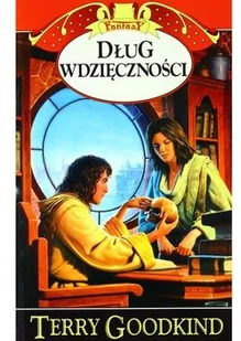 Rebis Dług wdzięczności - Terry Goodkind - Fantasy - miniaturka - grafika 2
