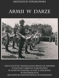 Napoleon V Armii w darze - Krzysztof Stryjkowski - Historia świata Napoleon V Armii w darze - Krzysztof Stryjkowski - Historia świata - miniaturka - grafika 1