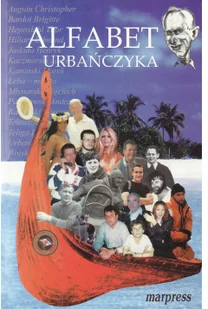 MARPRESS Alfabet Urbańczyka Andrzej Urbańczyk - Biografie i autobiografie - miniaturka - grafika 2