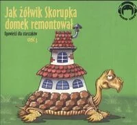 Audio Liber Jak żółwik skorupka domek remontował opowieści dla starszaków część 3 - dostawa od 3,49 PLN - Fantasy - miniaturka - grafika 2