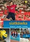 Książki o kulturze i sztuce - praca zbiorowa Siatkówka Historia zasady trening WIKR-03574 - miniaturka - grafika 1