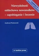 Książki medyczne - Alfa-Medica Press Andrzej Piotrowski Niewydolność oddechowa noworodków – zapobieganie i leczenie - miniaturka - grafika 1