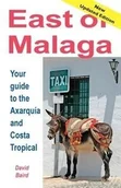 Obcojęzyczne przewodniki, mapy i atlasy - Maroma Press East of Málaga - Essential Guide to the Axarquía and Costa Tropical - Baird David - miniaturka - grafika 1