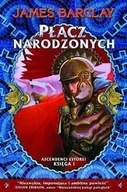 Fantasy - Isa Płacz narodzonych. Ascendenci Estorei. Księga 1 - James Barclay - miniaturka - grafika 1