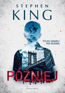 Później | - Horror, fantastyka grozy Później | - Horror, fantastyka grozy - miniaturka - grafika 1