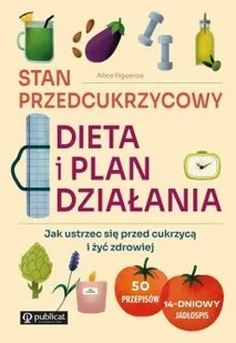 Stan przedcukrzycowy Dieta i plan działania - Rozwój osobisty - miniaturka - grafika 2