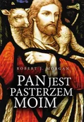 Religia i religioznawstwo - M Wydawnictwo Pan jest pasterzem moim - Morgan Robert - miniaturka - grafika 1