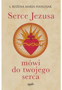 Serce Jezusa mówi do twojego serca - Religia i religioznawstwo - miniaturka - grafika 2