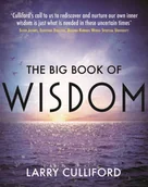 Książki religijne obcojęzyczne - Larry Culliford The Big Book of Wisdom The ultimate guide for a life well lived - miniaturka - grafika 1