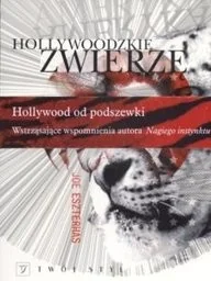 Twój styl Hollywoodzkie zwierzę Joe Eszterhas DESHOL - Wywiady, wspomnienia Twój styl Hollywoodzkie zwierzę Joe Eszterhas DESHOL - Wywiady, wspomnienia - miniaturka - grafika 1