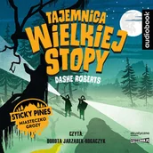 Audiobooki dla dzieci i młodzieży - Cd Mp3 Tajemnica Wielkiej Stopy Sticky Pines Miasteczko Grozy Dashe Roberts - miniaturka - grafika 1