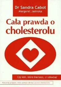 Cała prawda o cholesterolu - Książki medyczne - miniaturka - grafika 2