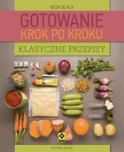 Książki kucharskie - Gotowanie krok po kroku. Klasyczne przepisy - miniaturka - grafika 1