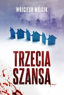Trzecia szansa - Powieści sensacyjne - miniaturka - grafika 3