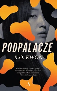 R. O. Kwon Podpalacze - Proza - miniaturka - grafika 2