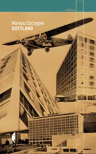 Czarne Gottland - Mariusz Szczygieł - Felietony i reportaże - miniaturka - grafika 2