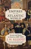Obcojęzyczne książki historyczne - J. H. Elliott Empires of the Atlantic World - miniaturka - grafika 1