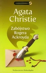 Dolnośląskie Kolekcja Agathy Christie Zabójstwo Rogera Ackroyda Agata Christie [KSIĄŻKA] 9788324592302 - Powieści - miniaturka - grafika 4