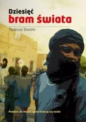 Książki podróżnicze - Dziesięć bram świata - Tadeusz Biedzki - miniaturka - grafika 1