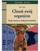 Diety, zdrowe żywienie - ASTRUM CHRON SWOJ ORGANIZM - miniaturka - grafika 1
