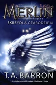 Fantasy - T.A. Barron Merlin Księga 5 Skrzydła czarodzieja - miniaturka - grafika 1