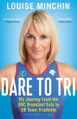 Biografie obcojęzyczne - Louise Minchin Dare to Tri - miniaturka - grafika 1