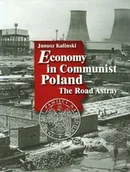 Finanse, księgowość, bankowość - Economy in Communist Poland - Janusz Kaliński - miniaturka - grafika 1