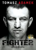 Biografie i autobiografie - Tomasz Adamek Fighter Autobiografia - miniaturka - grafika 1