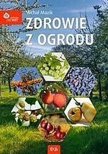Zdrowie z ogrodu - Rozwój osobisty - miniaturka - grafika 2