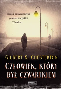 Gilbert Keith Chesterton Człowiek który był Czwartkiem - Thrillery - miniaturka - grafika 2