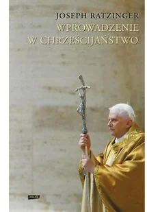 Wprowadzenie w chrześcijaństwo - Religia i religioznawstwo - miniaturka - grafika 2