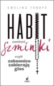 Wywiady - Dolnośląskie Habit zamiast szminki. Czyli zakonnice zabierają głos - Ewelina Tondys - miniaturka - grafika 1