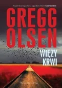 Kryminały - Prószyński Gregg Olsen Więzy krwi - miniaturka - grafika 1